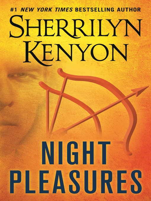 Title details for Night Pleasures by Sherrilyn Kenyon - Available